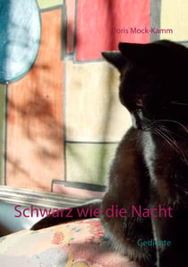 Schwarz wie die Nacht - Gedichte