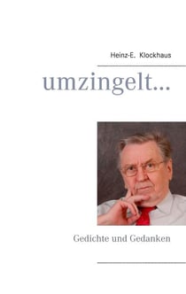 umzingelt ... - Gedichte und Gedanken