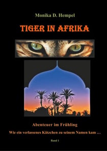 Tiger in Afrika - Abenteuer im Frühling