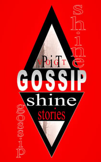 Gossip Shine - Fantasy Stories