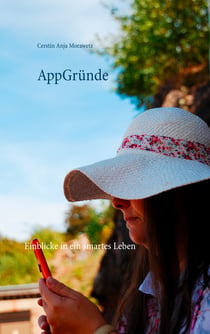 AppGründe - Einblicke in ein smartes Leben