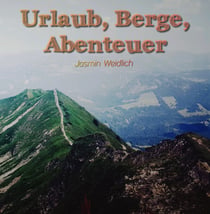 Urlaub, Berge, Abenteuer