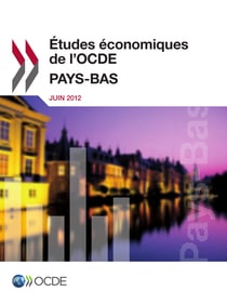 Études économiques de l'OCDE : Pays-Bas 2012