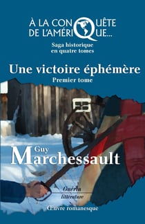 Une victoire éphémère - À la conquête de l'Amérique