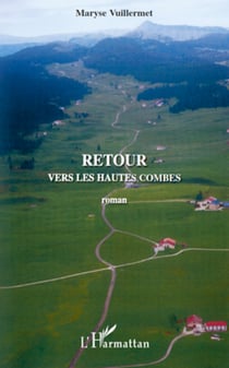 Retour vers les Hautes Combes - Roman