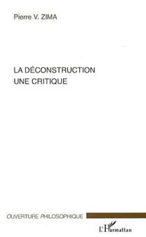 La déconstruction - Une critique