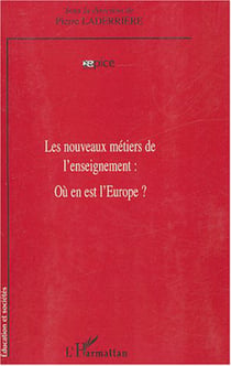 Les nouveaux métiers de l'enseignement - Où en est l'Europe ?