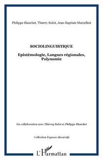 Sociolinguistique - Epistémologie, Langues régionales, Polynomie