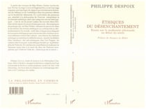 Ethiques du désenchantement - Essais sur la modernité allemande au début du siècle