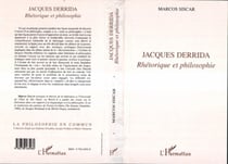 Jacques Derrida - Rhétorique et philosophie