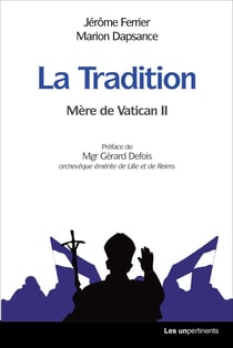 La Tradition - Mère de Vatican II