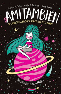 #AMíTambién - Si la adolescencia te ataca, lee este libro