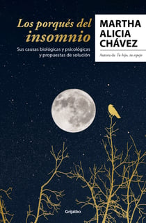 Los porqués del insomnio - Sus causas biológicas y psicológicas. Propuestas de solución