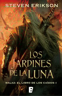 Los jardines de la Luna (Malaz: El Libro de los Caídos 1) - Malaz 1