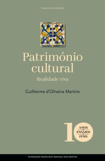 Património cultural: Realidade viva