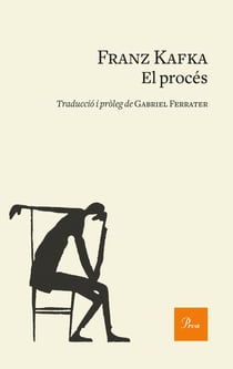 El procés - Traducció i pròleg de Gabriel Ferrater