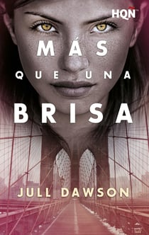 Más que una brisa - El mejor regalo para San Valentín, una novela de Harlequin