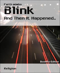 Blink - And Then It Happened..