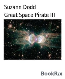 Great Space Pirate III - Part 3 of the Sequel to The Right Thing