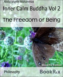 Inner Calm Buddha Vol 2 - The Freedom of Being