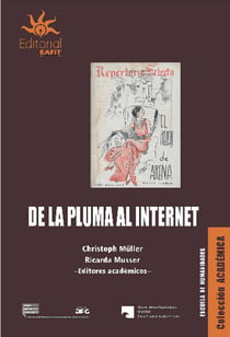 De la pluma al internet - Literaturas populares latinoamericanas en movimiento (siglos XIX - XXI)