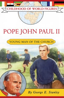 Pope John Paul II - Young Man of the Church