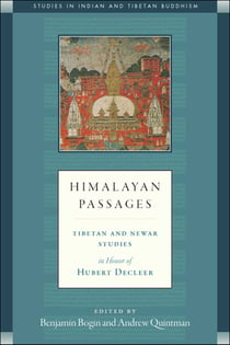 Himalayan Passages - Tibetan and Newar Studies in Honor of Hubert Decleer