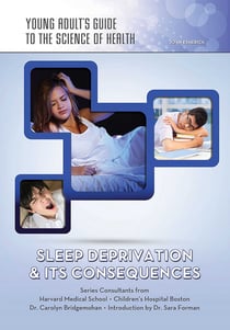 Sleep Deprivation & Its Consequences