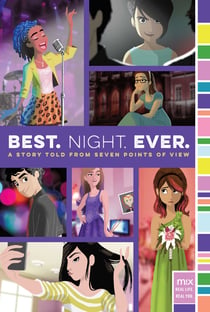 Best. Night. Ever. - A Story Told from Seven Points of View