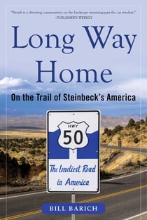 Long Way Home - On the Trail of Steinbeck's America