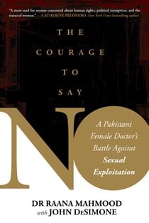 Courage to Say No - A Pakistani Female Doctor's Battle Against Sexual Exploitation