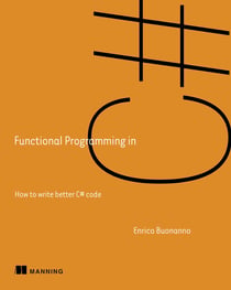 Functional Programming in C# - How to write better C# code