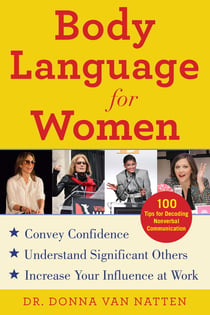 Body Language for Women - Learn to Read People Instantly and Increase Your Influence
