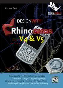 Design With Rhinoceros V4 &amp; V5