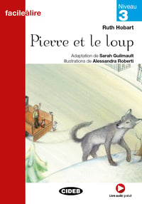 Pierre Et Le Loup (Niveau 3)