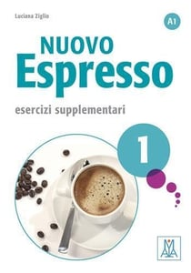Nuovo Espresso 1 : A1 - esercizi supplementari