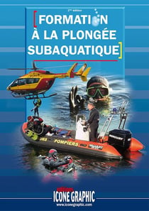 Formation à la plongée subaquatique (2e édition)