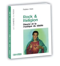 Rock et religion - dieu(x) et la musique du diable