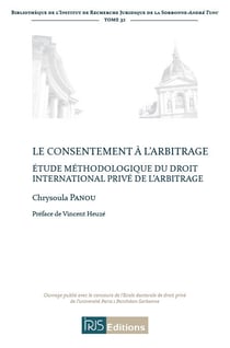 Le consentement a l'arbitrage.etude methodologique du droit international prive de l'arbitrag