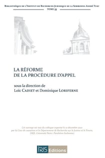 La reforme de la procedure d'appel et autres questions d'actualite procedurale en matiere civile