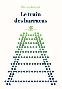 Le train des barracas