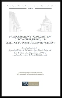 Mondialisation et globalisation des concepts juridiques - l'exemple du droit de l'environnement