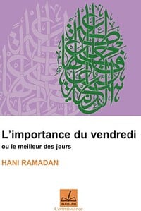 L'importance du vendredi ou le meilleur des jours