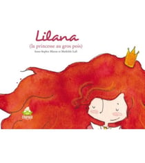 Lilana - la princesse au gros pois