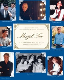 Mazel Tov - Celebrities' Bar and Bat Mitzvah Memories