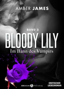 Bloody Lily - Im Bann des Vampirs, 3