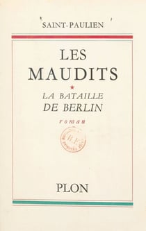 Les maudits (1) - La bataille de Berlin
