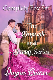 The Desperate and Daring Series : Regency Romance Complete Box Set - Desperate and Daring Series, #11