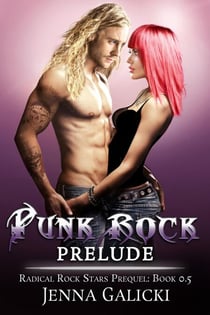 Punk Rock Prelude - Radical Rock Stars, #0.5