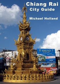 Chiang Rai City Guide - AsiaForVisitors.com eGuides, #6